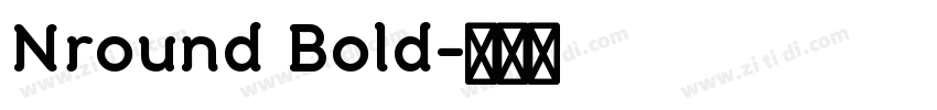 Nround Bold字体转换